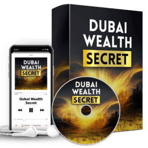 Dubai Wealth Secret – 5-Minute Wealth Mindset Audio Program